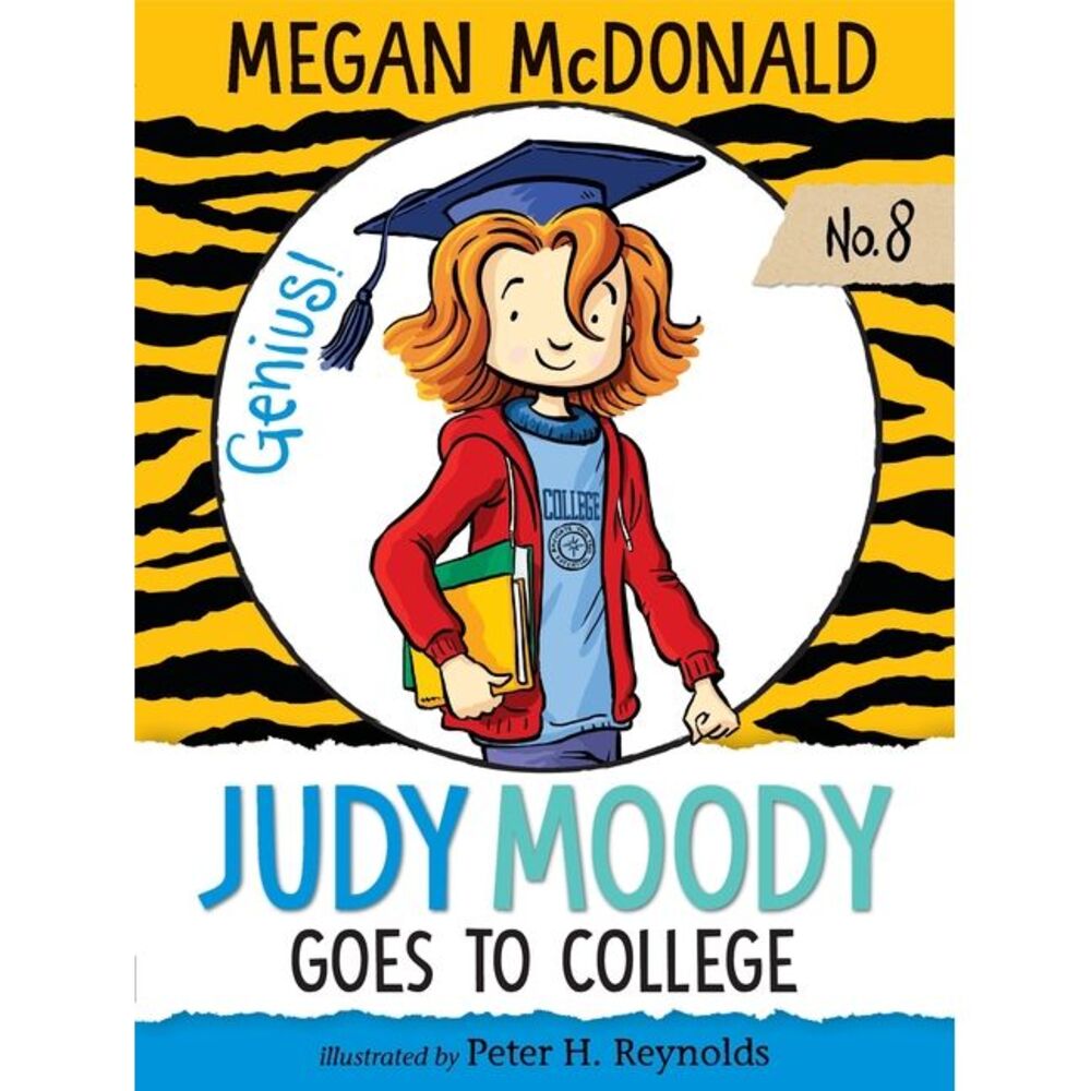 Judy Moody Goes to College -- Megan McDonald